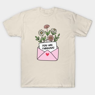 You are fabulous T-Shirt